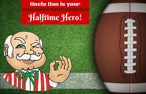 Let Dan Be Your Halftime Hero this Game Day
